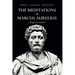 The Meditations of Marcus Aurelius Antoninus