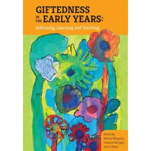 Giftedness in the early years; Informing, learning and teaching