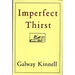 Imperfect Thirst