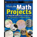 Hands-On Math Projects with Real-Life Applications: Grades 6-12