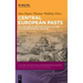 Central European Pasts: Old and New in the Intellectual Culture of Habsburg Europe, 1700-1750