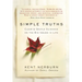 Simple Truths: Clear & Gentle Guidance on the Big Issues in Life