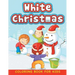 White Christmas (Christmas coloring book for children 1)