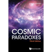 Cosmic Paradoxes (Third Edition)