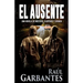 El ausente: Una novela de misterio, suspense y crimen