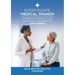 Intermediate Medical Spanish: A Healthcare Workers' Guide for Communicating With the Latino Patient