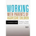 Working with Parents of Aggressive Children: A Practitioner's Guide