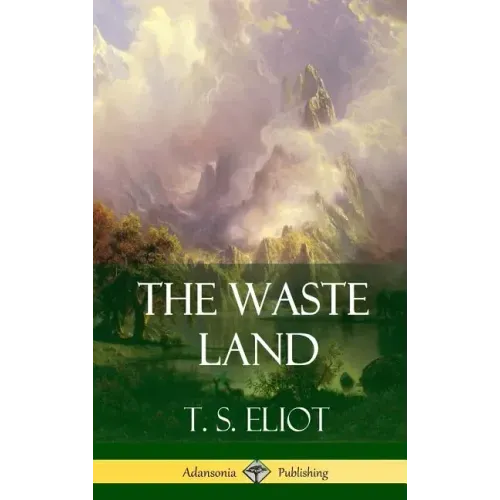 The Waste Land (Hardcover)