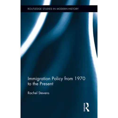 Immigration Policy from 1970 to the Present