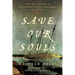 Save Our Souls: The True Story of a Castaway Family, Treachery, and Murder