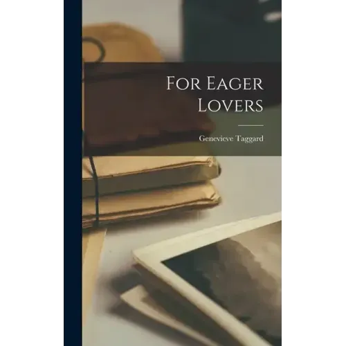For Eager Lovers