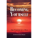 Becoming Yourself: The Purpose of a Man