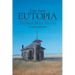 Tales from Eutopia: Thirteen Short Stories