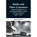 Banks And Their Customers; A Practical Guide For All Who Keep Banking Accounts From The Customers' Point Of View