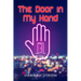 The Door in My Hand