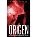 Origen: Un thriller psicológico de amor, misterio y suspense