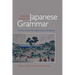 Making Sense of Japanese Grammar (Paper)