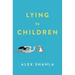 Lying to Children