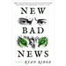 New Bad News