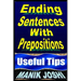 Ending Sentences With Prepositions: Useful Tips