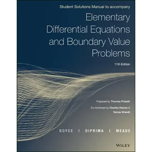 Elementary Differential Equations and Boundary Value Problems, Student Solutions Manual