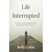 Life Interrupted