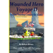 Wounded Hero Voyage II: Smallest Powerboat to Cross the Atlantic