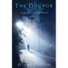 The Doctor: A Satilla County Novel