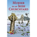 Murder in an Irish Churchyard