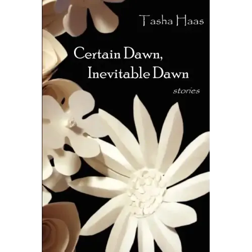 Certain Dawn, Inevitable Dawn
