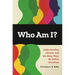 Who Am I? Understanding Identity and the Many Ways We Define Ourselves