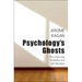 Psychology's Ghosts: The Crisis in the Profession and the Way Back