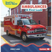 Ambulances: A First Look