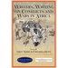 Writers, Writing on Conflicts and Wars in Africa