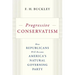 Progressive Conservatism: How Republicans Will Become America's Natural Governing Party