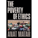 The Poverty of Ethics