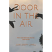 Door in the Air: New and Selected Stories, 1999-2020