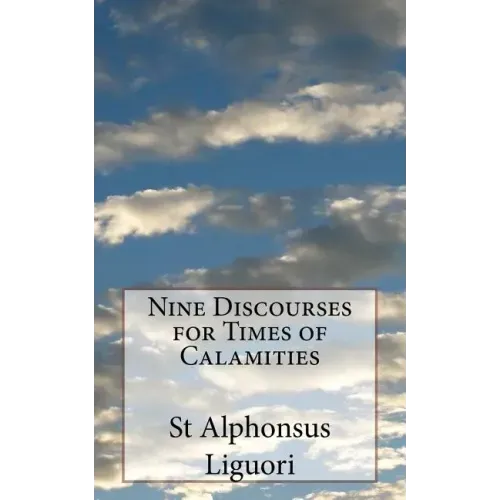 Nine Discourses for Times of Calamities