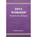 Diva Worship: The Book of Gay Religions