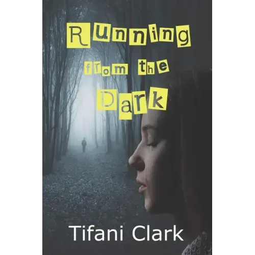 Running from the Dark