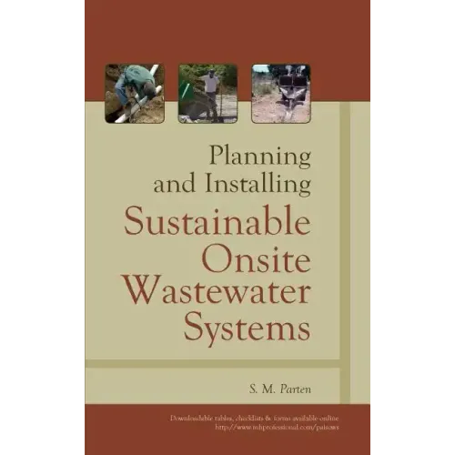 Planning and Installing Sustainable Onsite Wastewater Systems