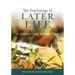 The Psychology of Later Life: A Contextual Perspective