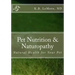 Pet Nutrition and Naturopathy: Natural Health for Your Pet