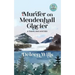 Murder on Mendenhall Glacier: A Travel Bug Mystery
