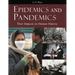 Epidemics and Pandemics: Their Impacts on Human History