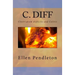 C. diff: Clostridium difficile and Colitis