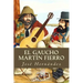 El Gaucho Martín Fierro