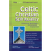 Celtic Christian Spirituality: Essential Writings Annotated & Explained