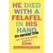 He Died With A Felafel In His Hand: 30th Anniversary Edition. Now with incriminating footnotes!