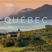 Québec: A Photographic Road Trip Through Canada's Beautiful Province